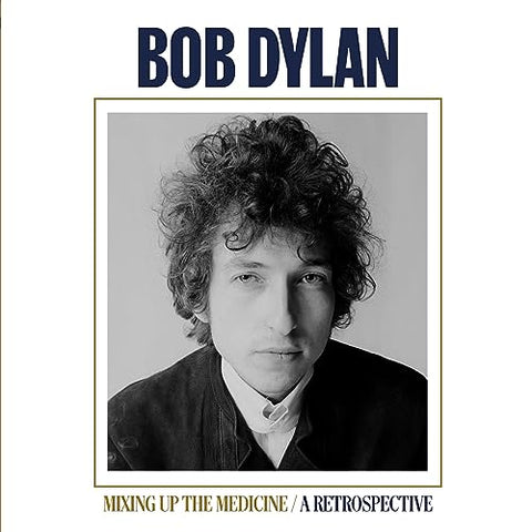 Bob Dylan - Mixing Up The Medicine / A Retrospective ((CD))