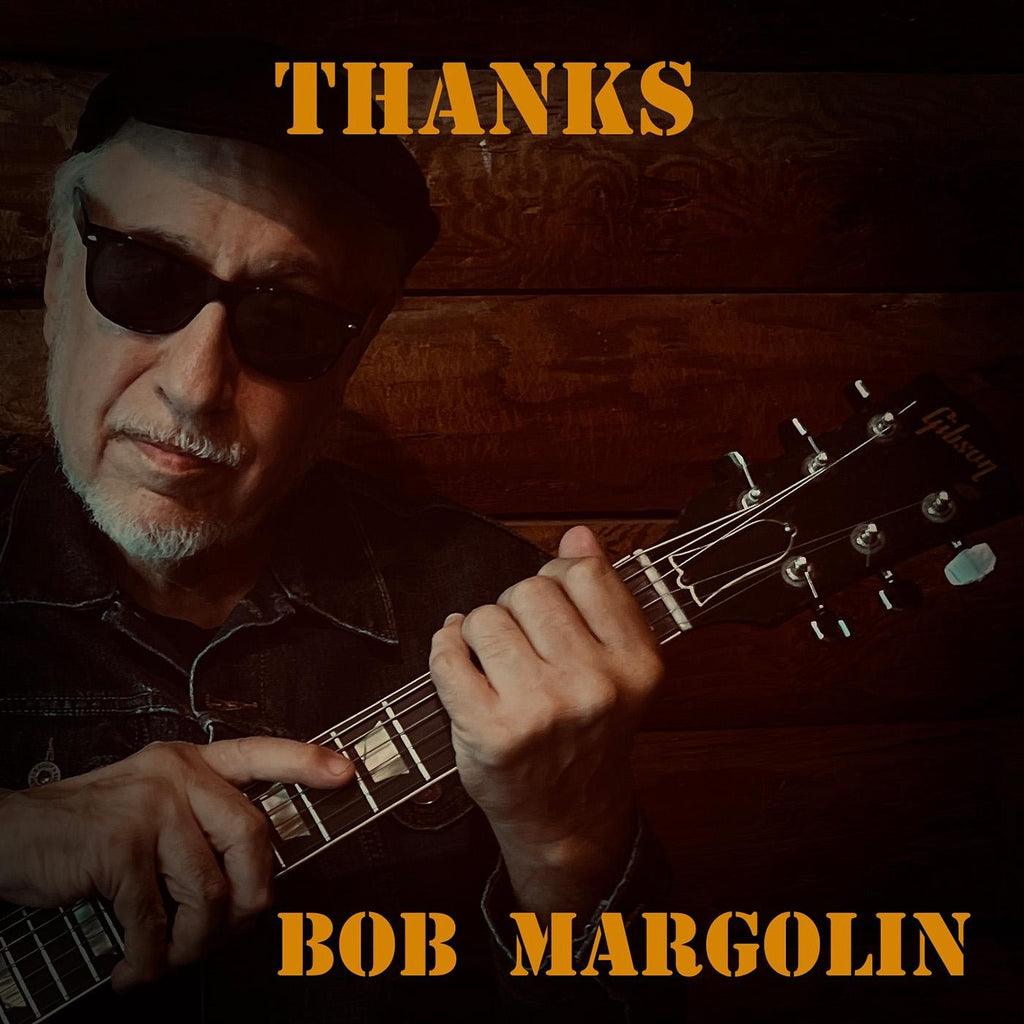 Bob Margolin - Thanks ((CD))