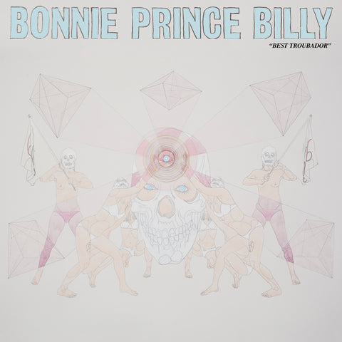 Bonnie 'Prince' Billy - Best Troubador ((Vinyl))
