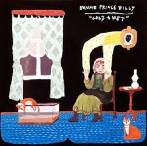 Bonnie 'Prince' Billy - Cold & Wet ((CD))