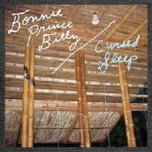 Bonnie 'Prince' Billy - Cursed Sleep ((CD))