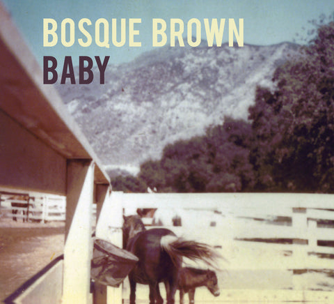 Bosque Brown - Baby ((CD))