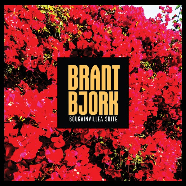 BRANT BJORK - Bougainvillea Suite (Mustard Vinyl) ((Vinyl))