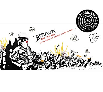 BRAUN (AND THE MOB) - As the Veneer of Dumbness Starts to Fade ((CD))