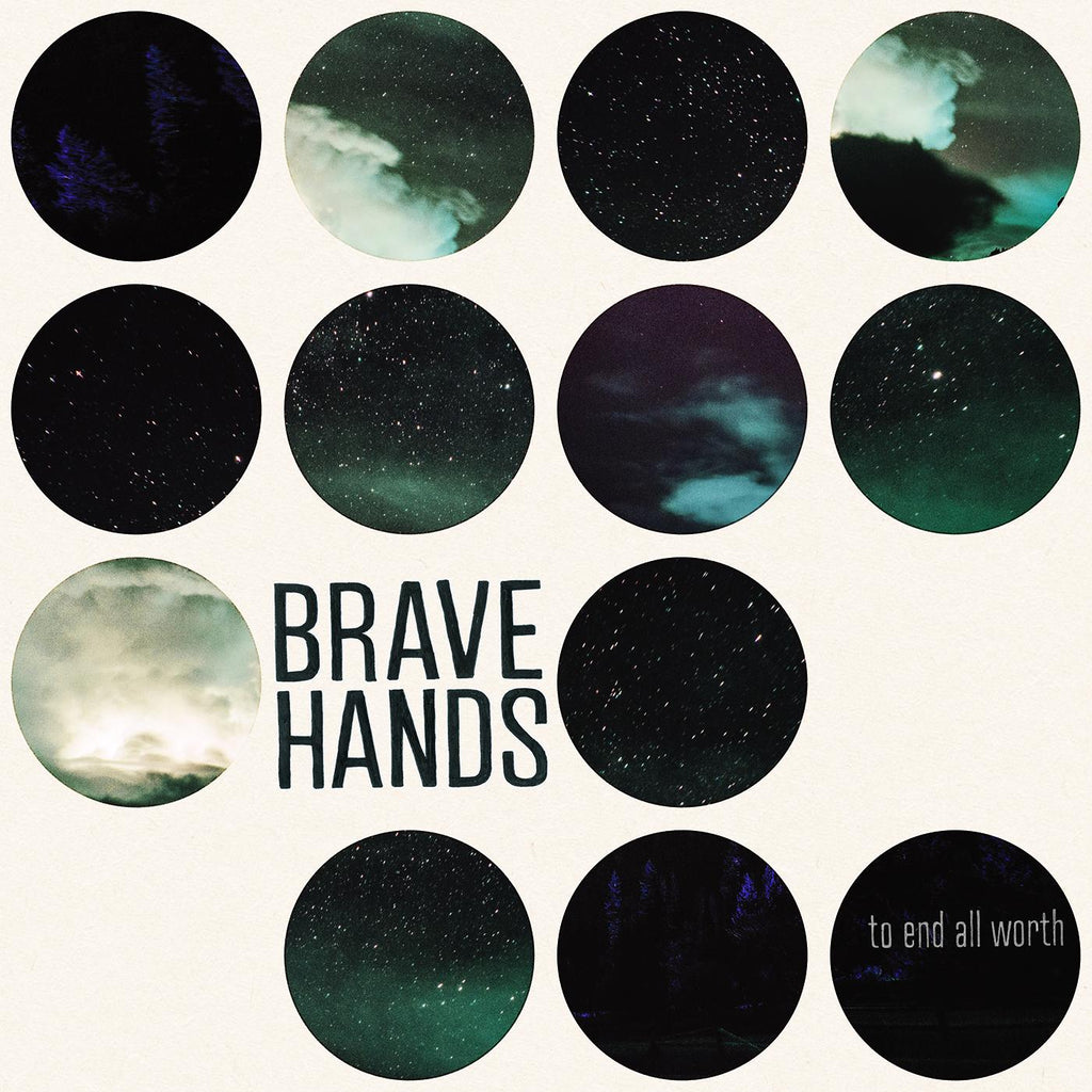 Brave Hands - To End All Worth ((Vinyl))