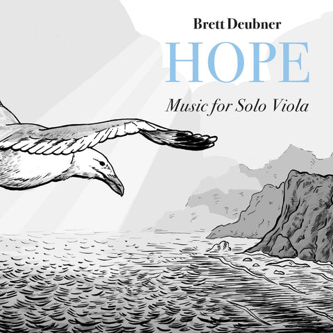 Brett Deubner - Hope - Music for Solo Viola ((CD))