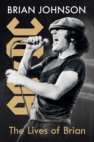 Brian Johnson - The Lives of Brian: A Memoir (Hardcover) ((Book))