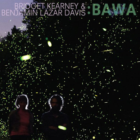 Bridget Kearney & Benjamin Lazar Davis - Bawa ((CD))