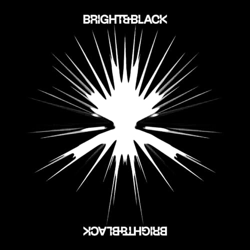 Bright & Black - The Album [2 LP] ((Vinyl))