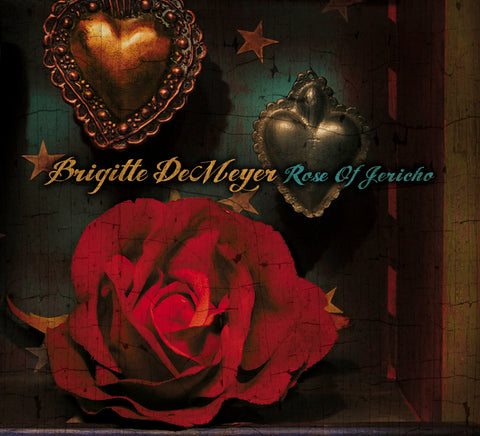 Brigitte DeMeyer - Rose of Jericho ((CD))