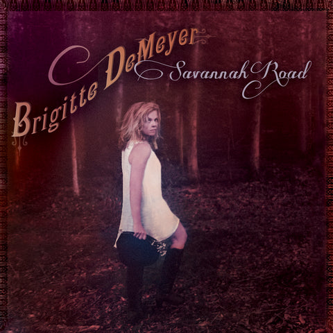 Brigitte DeMeyer - Savannah Road ((CD))