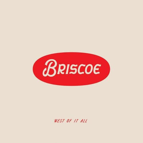 Briscoe - West Of It All [White LP] ((Vinyl))