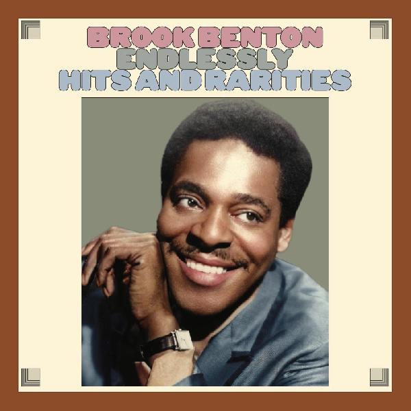 Brook Benton - Endlessly: Hits And Rarities ((CD))