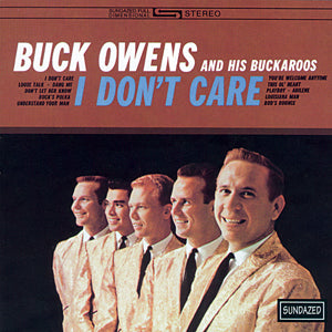 Buck and His Buckaroos Owens - I Don't Care ((CD))