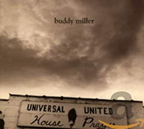 Buddy Miller - Universal United House Of Prayer ((CD))