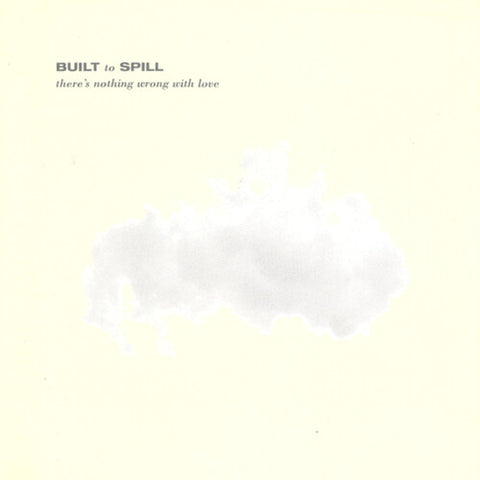 Built To Spill - There's Nothing Wrong With Love (Jade Blue Colored Vinyl, Limited Edition, Anniversary Edition) (())