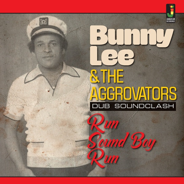 BUNNY LEE & THE AGGROVATORS - Run Sound Boy Run ((Vinyl))