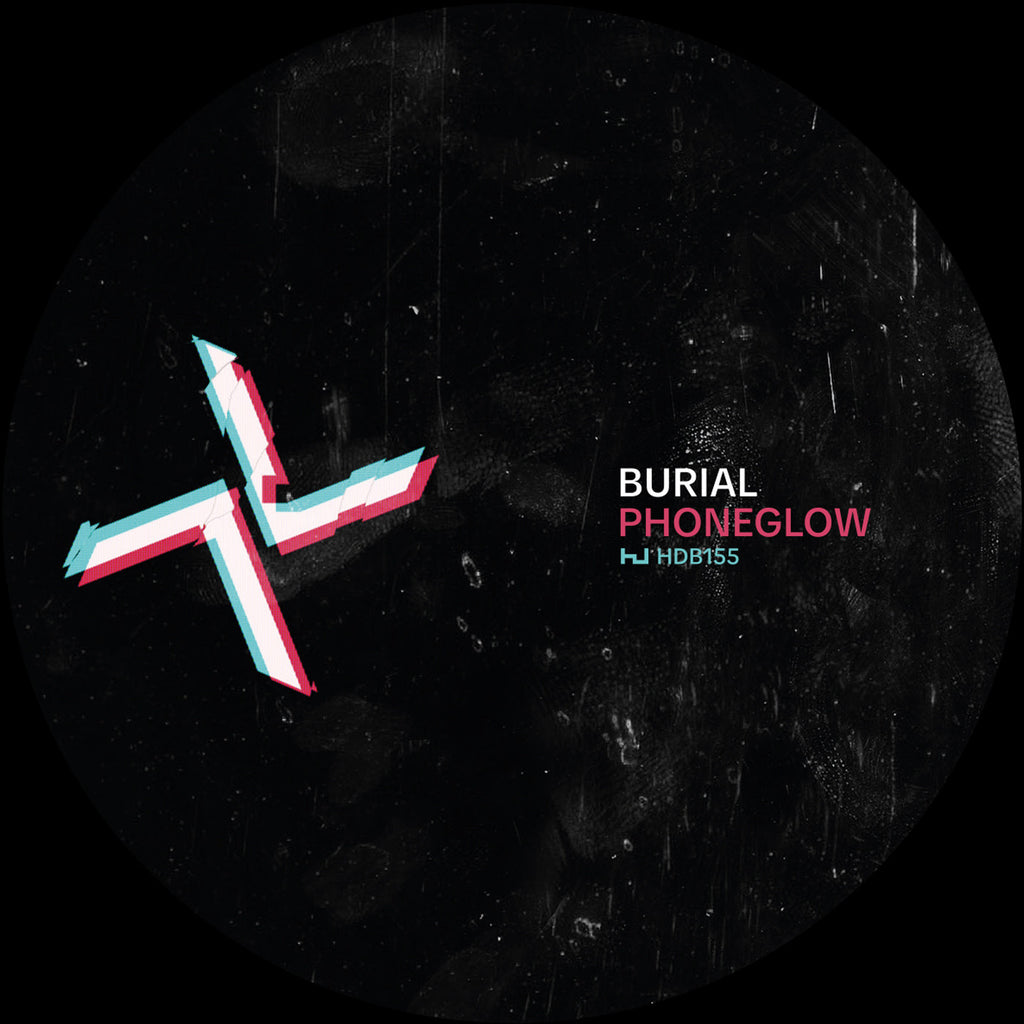 Burial / Kode9 - Phoneglow / Eyes Go Blank ((Vinyl))