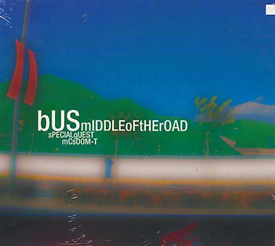 BUS FEAT. MC SOOM-T - Middle Of The Road ((CD))