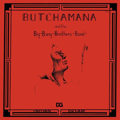 Butchamana and the Big Bang Brothers Band - Indian Dream ((Vinyl))
