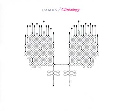 CAMEA - Clinkology ((CD))