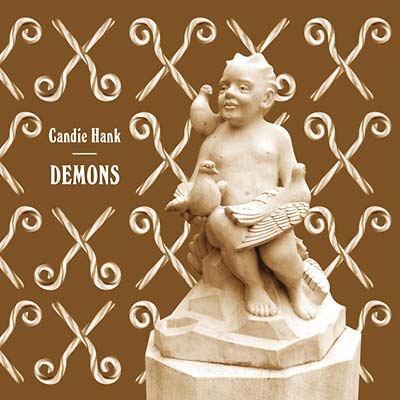 CANDIE HANK - Demons ((CD))