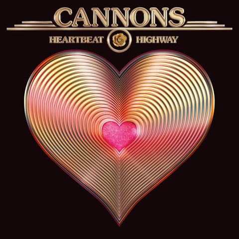 CANNONS - HEARTBEAT HIGHWAY ((Vinyl))