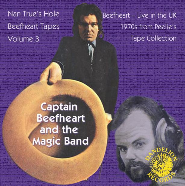Captain Beefheart & The Magic Band - Nan Trues Hole Tapes Volume 3 ((CD))