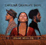 Carolina Chocolate Drops - Genuine Negro Jig (15Th Anniversary Edition) [2LP] ((Vinyl))