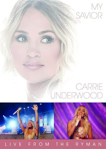 Carrie Underwood - My Savior: Live From The Ryman [DVD] ((DVD))