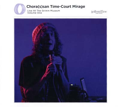 CATHERINE CHRISTER HENNIX - Chora(s)san Time-Court Mirage: Live At The Grimm Museum Vol. 1 ((CD))
