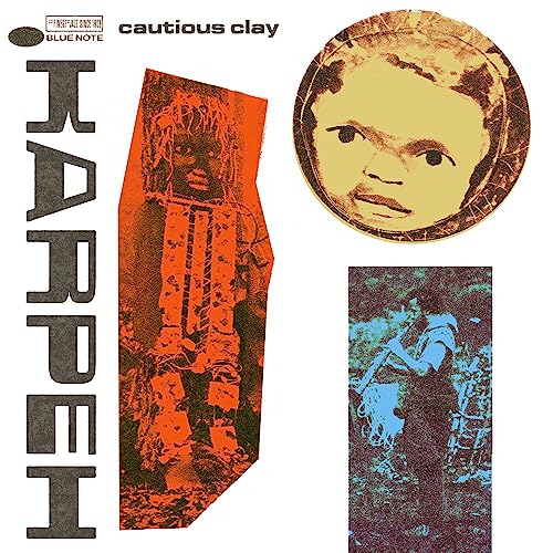 Cautious Clay - KARPEH ((CD))