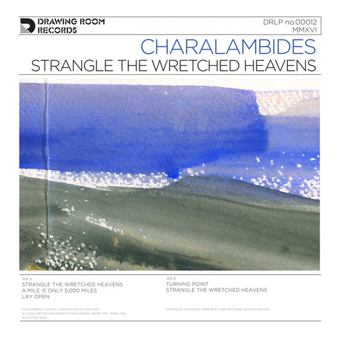 Charalambides - Strangle the Wretched Heavens ((Vinyl))