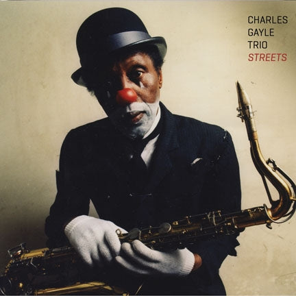 Charles Gayle - Streets ((CD))
