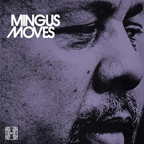 Charles Mingus - Mingus Moves (Quadio) ((Blu-Ray))