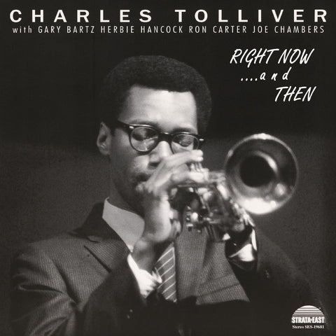 Charles Tolliver All Stars - Right Now...And Then ((CD))