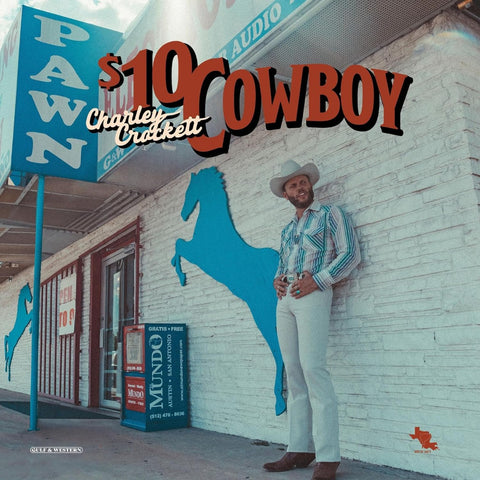 Charley Crockett - $10 Cowboy ((Vinyl))