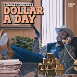 Charley Crockett - Dollar A Day ((CD))