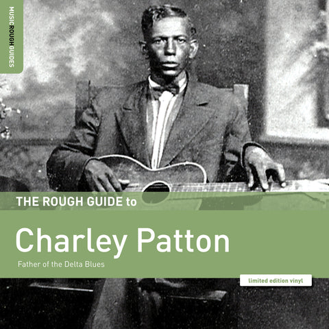 Charley Patton - Rough Guide To Charley Patton â€“ Father Of The Delta Blues ((Vinyl))