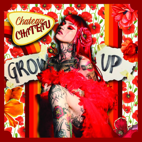 Chateau Chateau - Grow Up (RED VINYL) ((Vinyl))