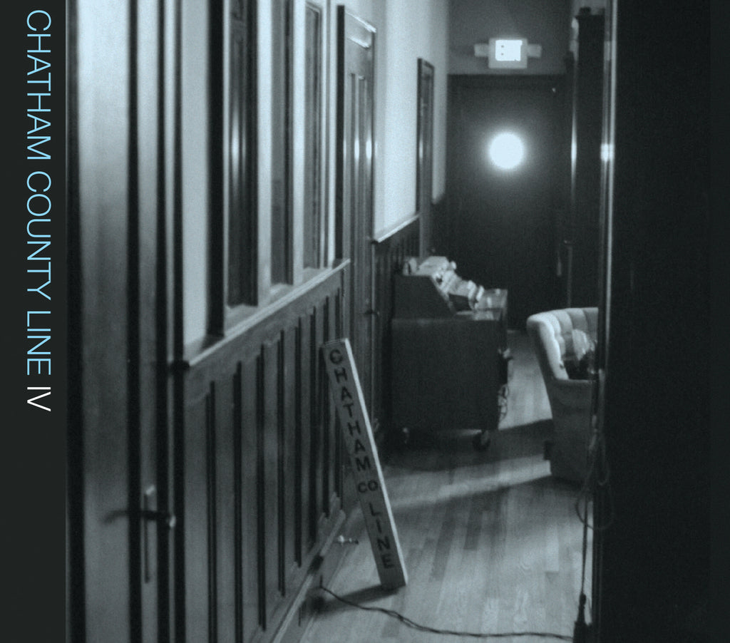 Chatham County Line - IV ((Vinyl))