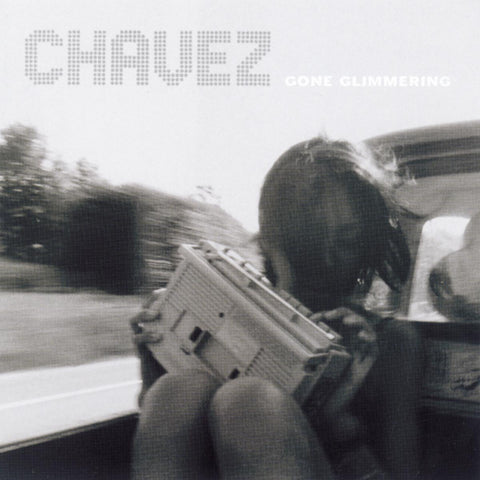 Chavez - Gone Glimmering ((Vinyl))