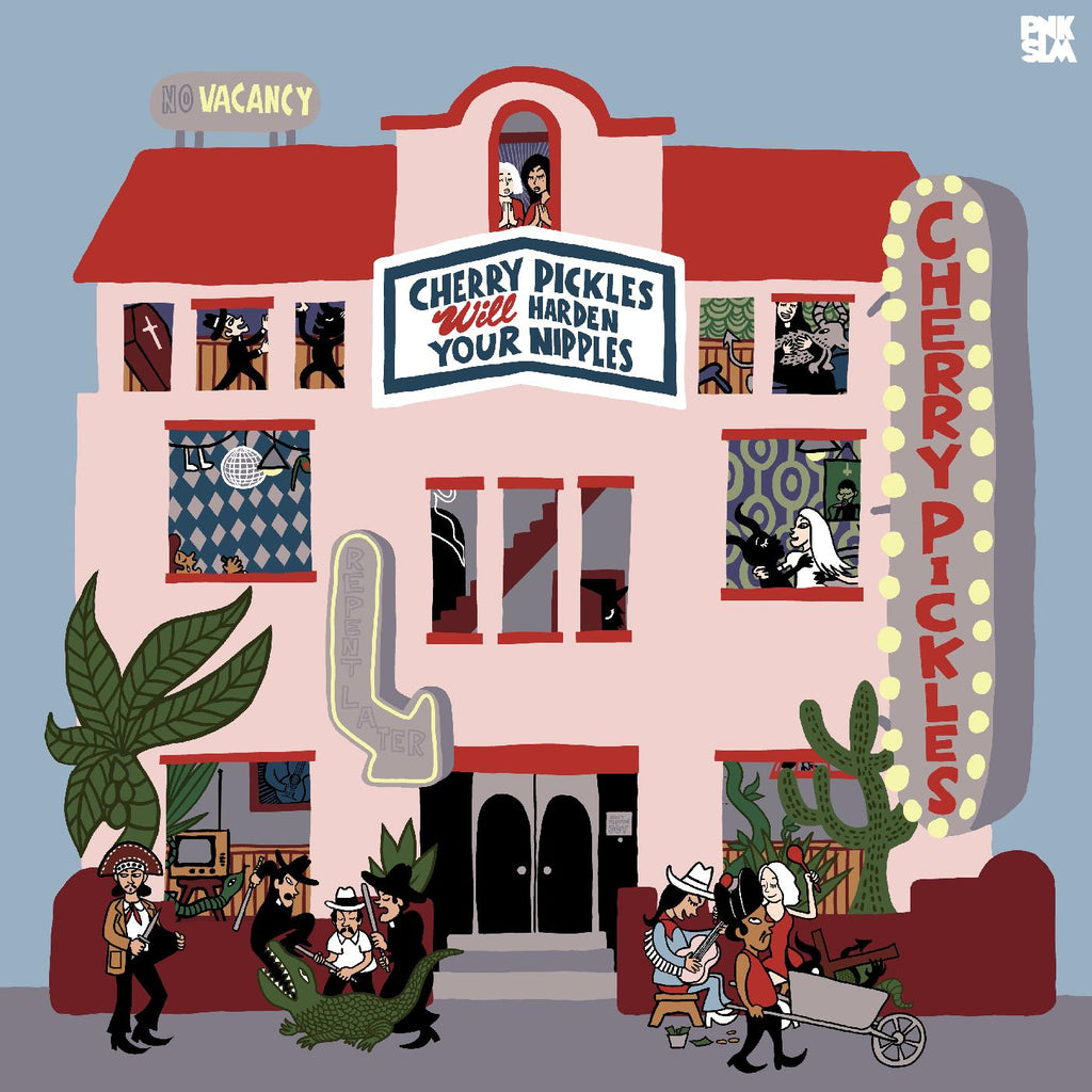 Cherry Pickles - Cherry Pickles Will Harden Your Nipples ((Vinyl))