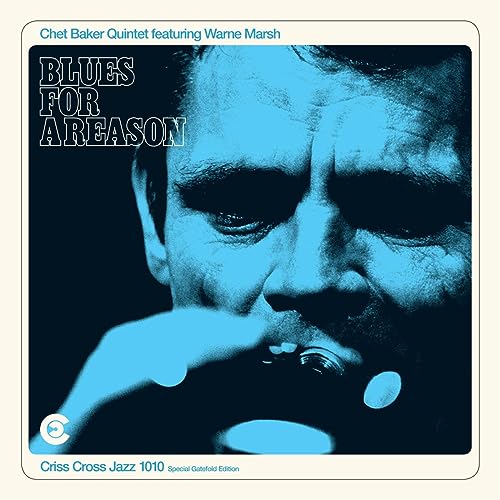 Chet Baker - Blues For a Reason [LP] ((Vinyl))