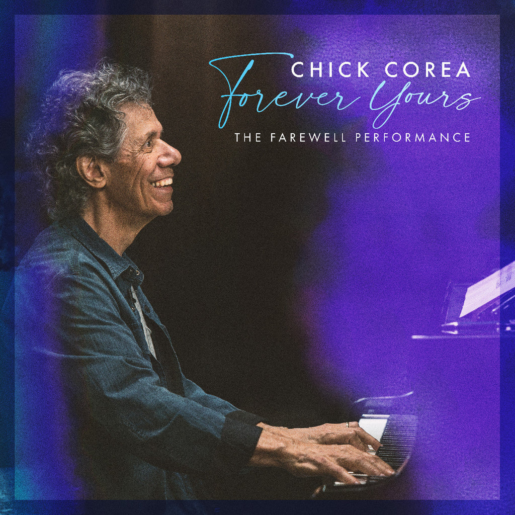 Chick Corea - Forever Yours: The Farewell Concert ((CD))