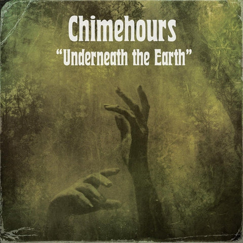 Chimehours - Underneath The Earth [CD] ((CD))