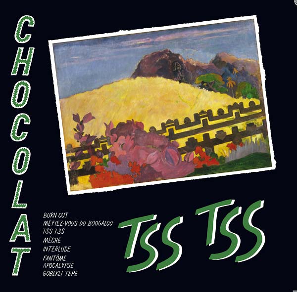 CHOCOLAT - Tss Tss ((CD))