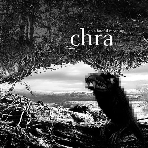 CHRA - On A Fateful Morning ((Vinyl))