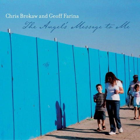 Chris & Geoff Farina Brokaw - The Angel's Message To Me ((CD))