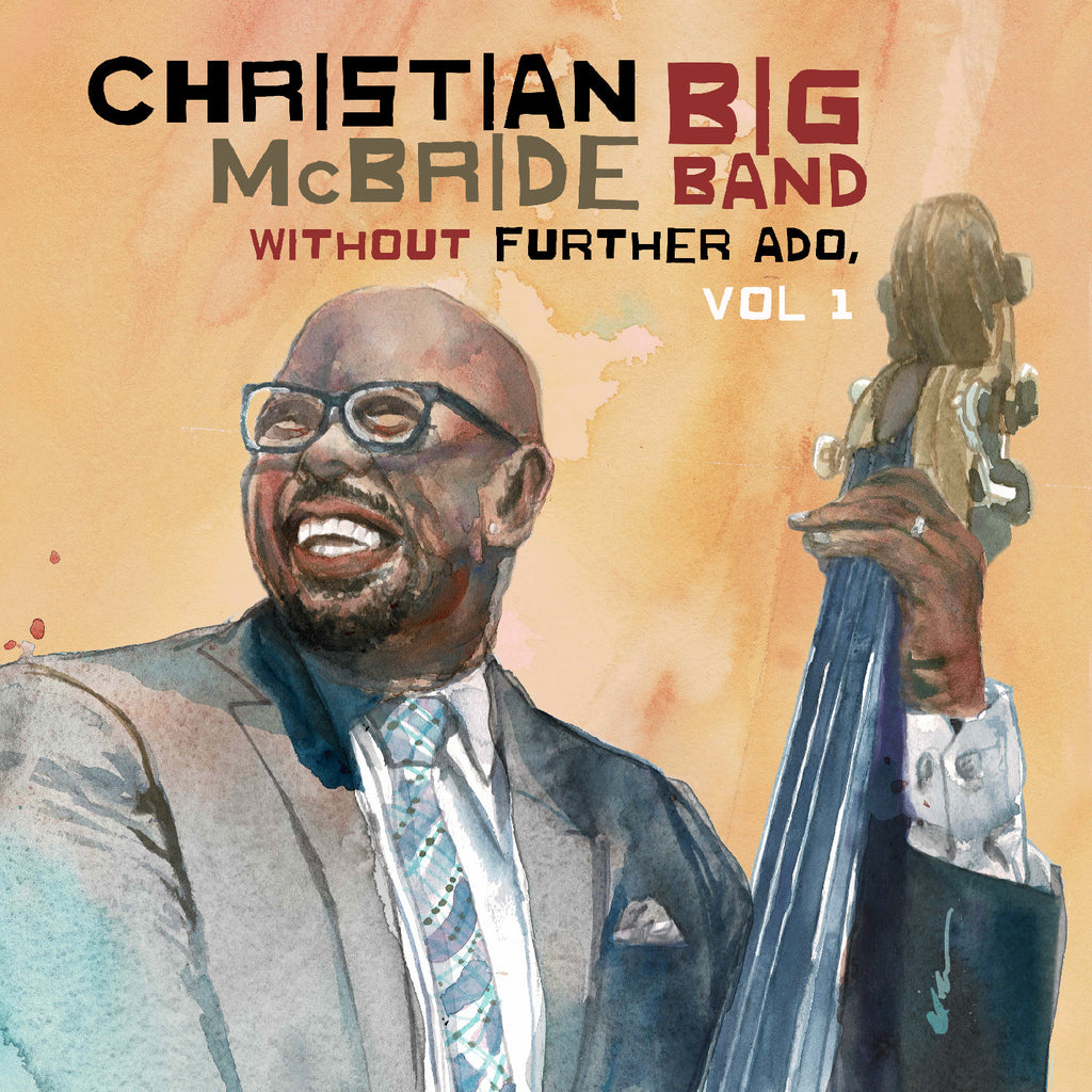 Christian Big Band Mcbride - Vol 1 Without Further Ado ((CD))